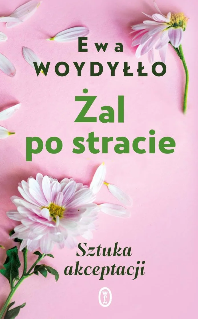 ŻAL PO STRACIE. SZTUKA AKCEPTACJI wyd. 2023