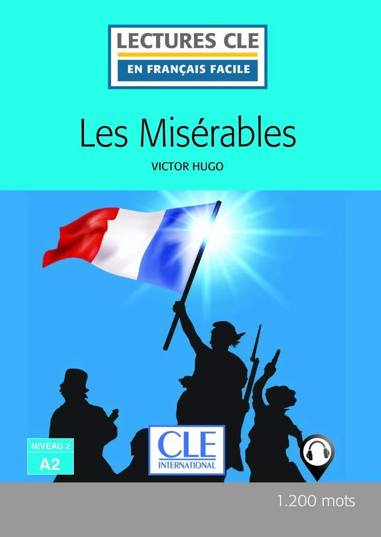 Les misérables - Niveau 2/A2 - Lecture CLE en français facile - Livre + Audio téléchargeable
