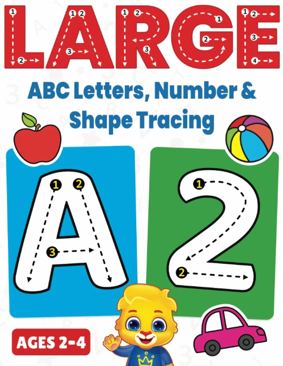 Large ABC Letters, Number & Shape Tracing: Jumbo Tracing Book For Toddlers & Preschoolers | Big Tracing Letters (A-Z), Numbers (1-10), Shapes | Fun Tracing Book to Color for Kids Ages 2-4