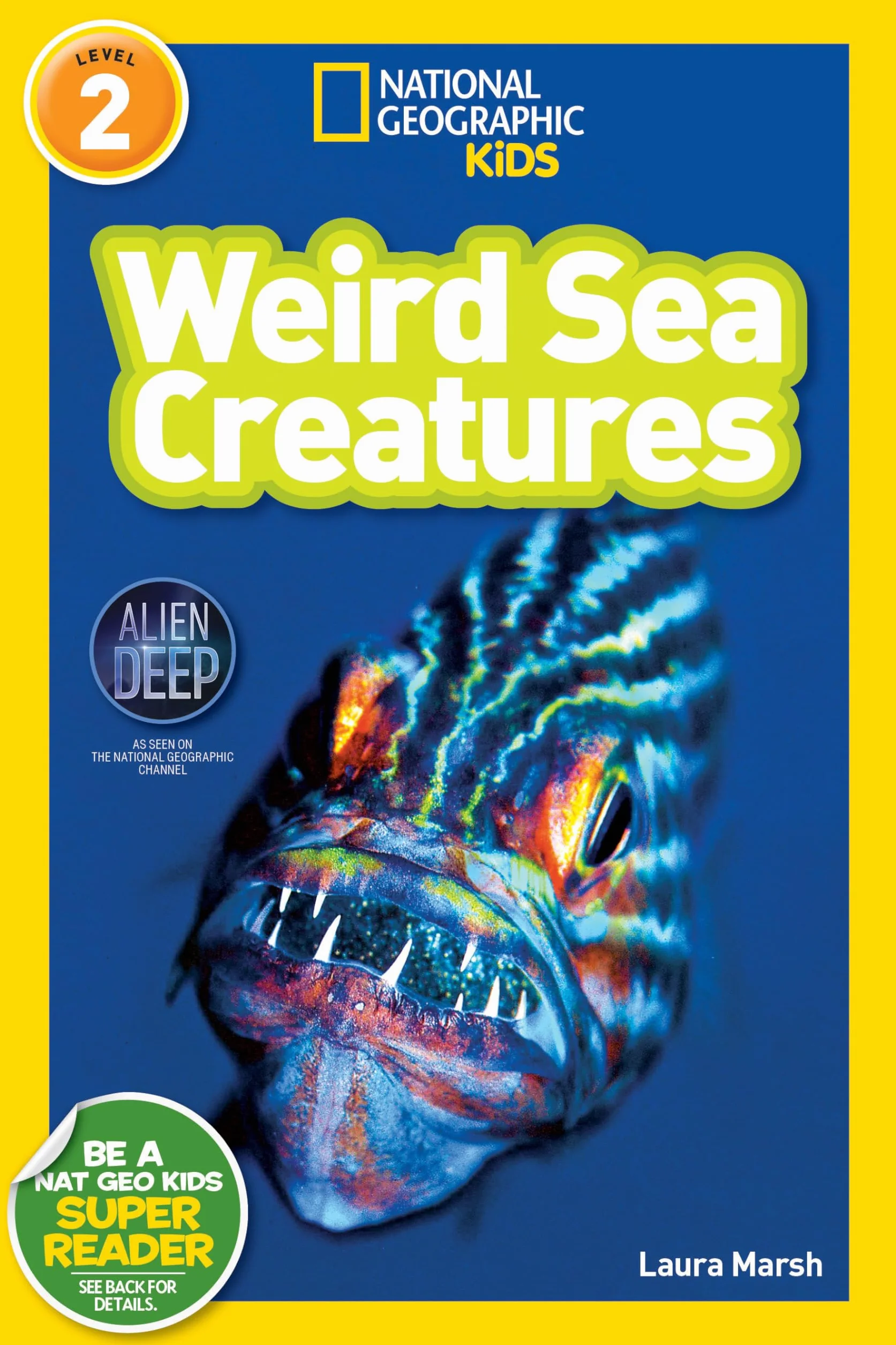 National Geographic Kids Readers: Weird Sea Creatures