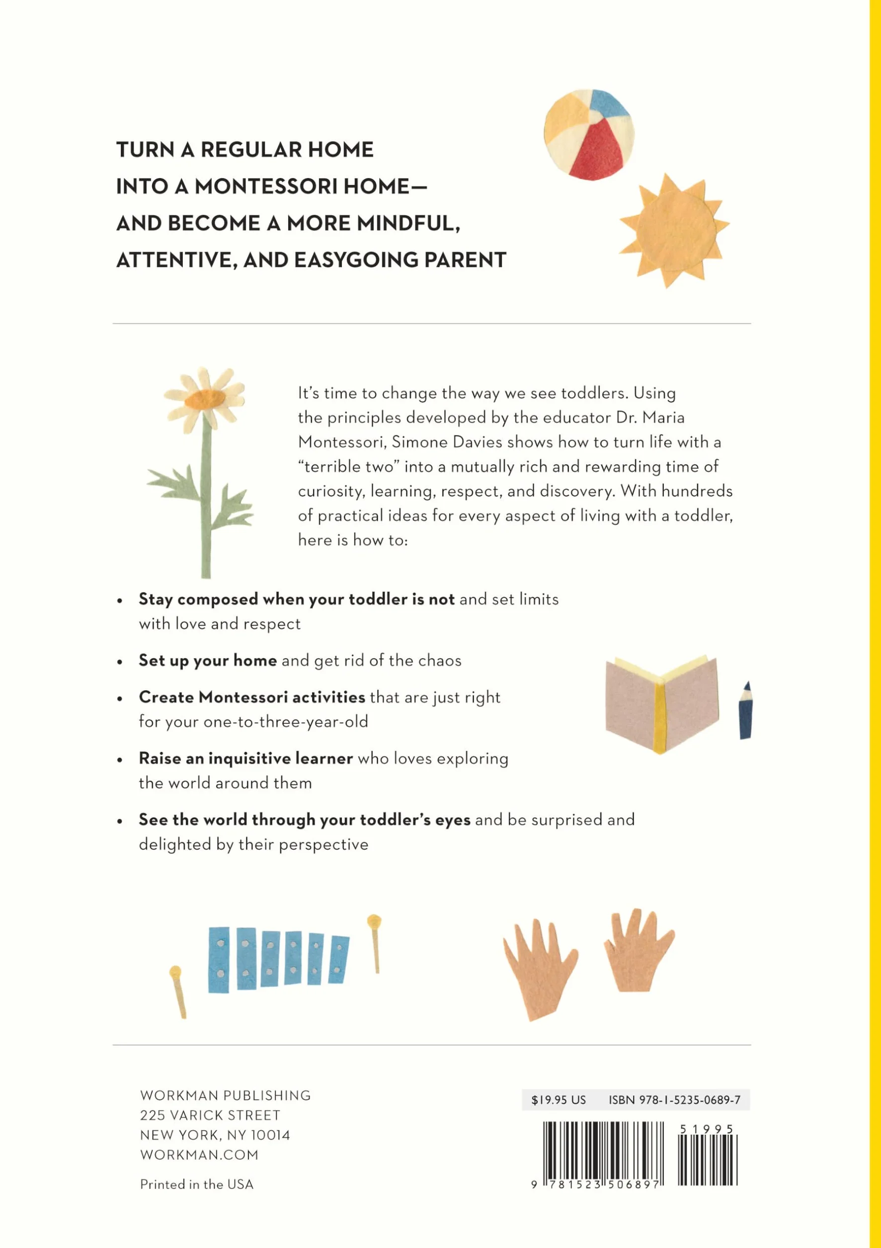 The Montessori Toddler: A Parent's Guide to Raising a Curious and Responsible Human Being: 1