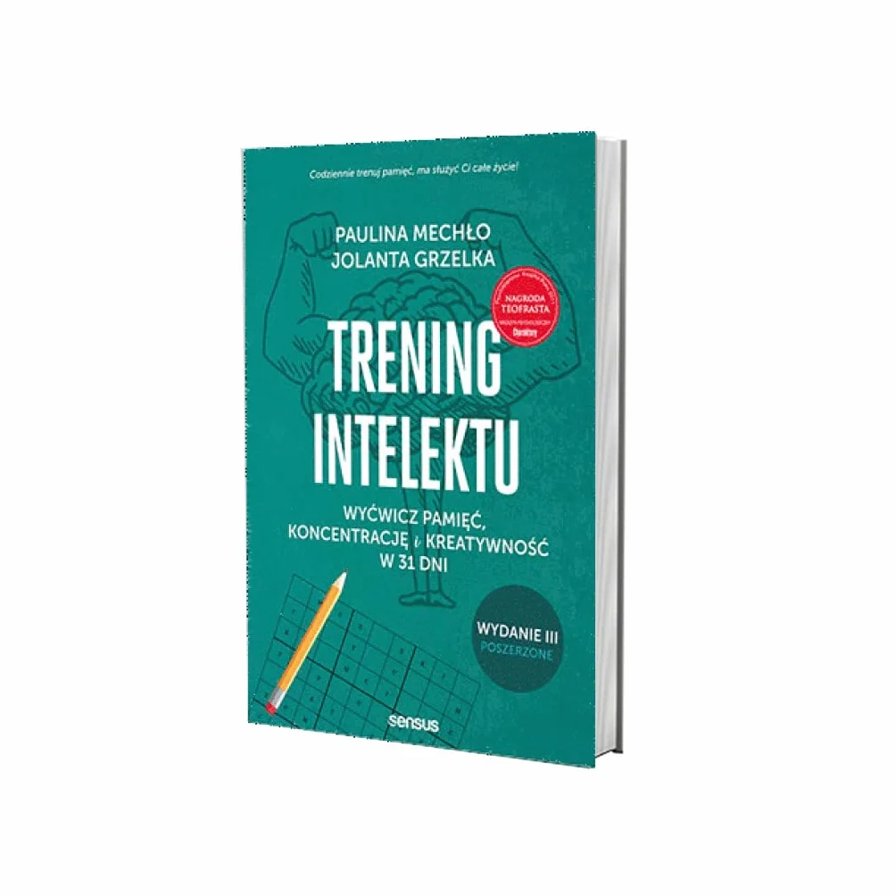 TRENING INTELEKTU wyd.3: Wyćwicz pamięć, koncentrację i kreatywność w 31 dni.