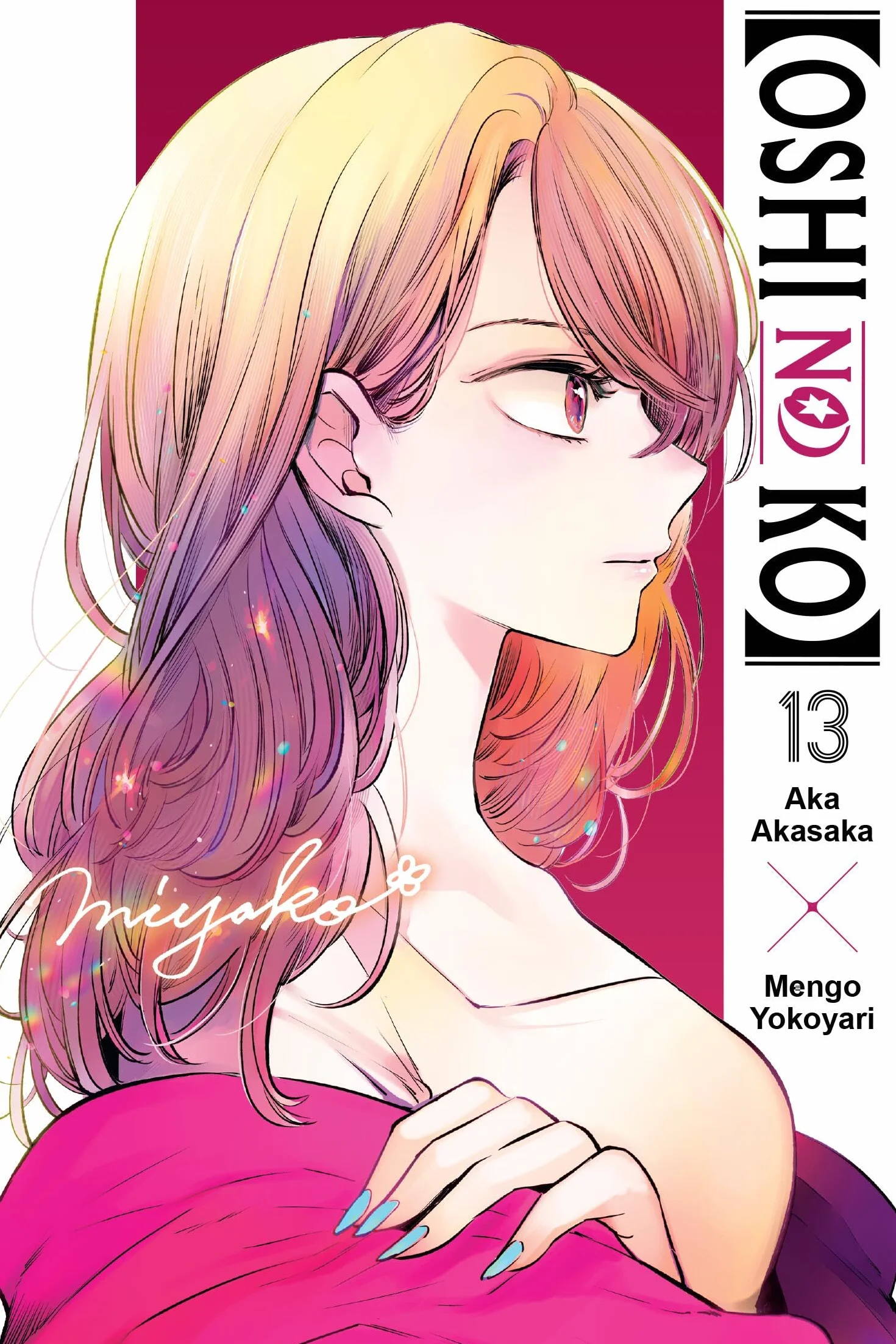 [Oshi No Ko], Vol. 13: Volume 13