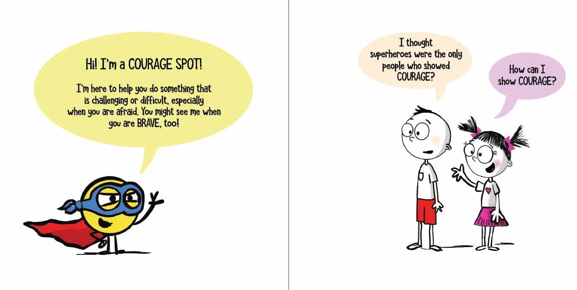 A Little SPOT of Courage: A Story About Being Brave