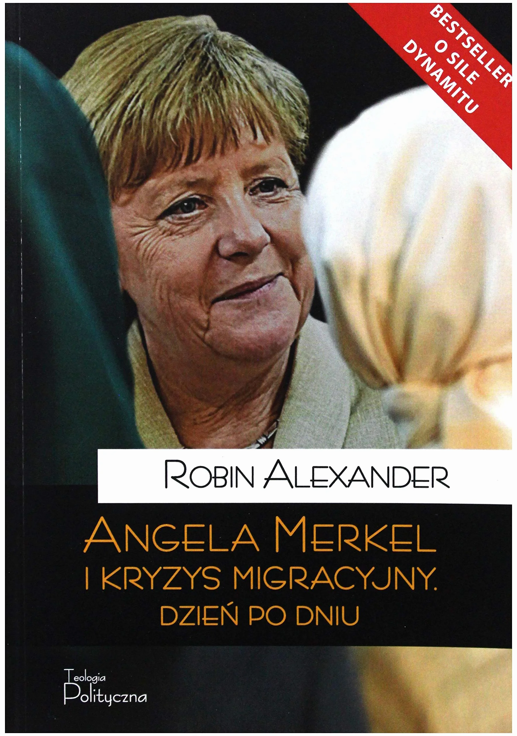 ANGELA MERKEL I KRYZYS MIGRACYJNY DZIEŃ PO DNIU