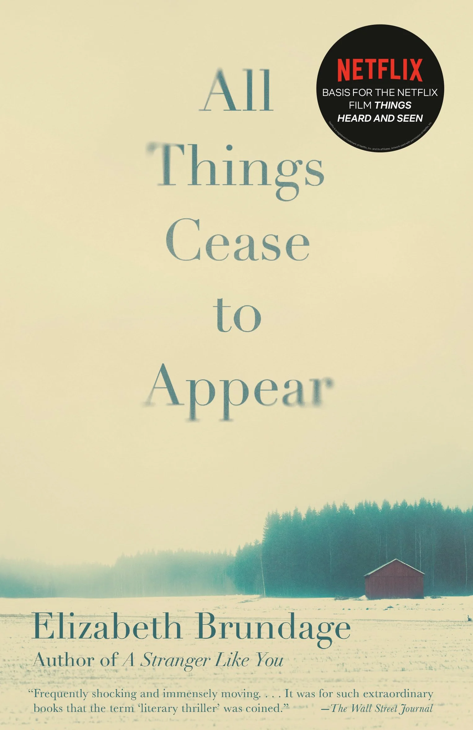 All Things Cease to Appear: Elizabeth Brundage