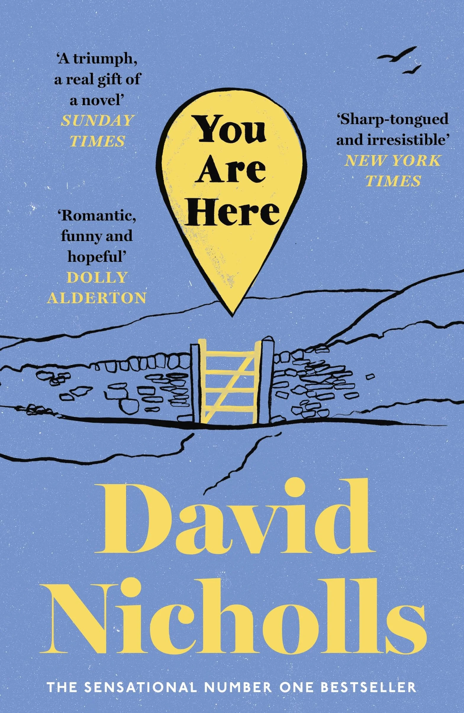 You Are Here: The number one bestselling love story from the author of One Day