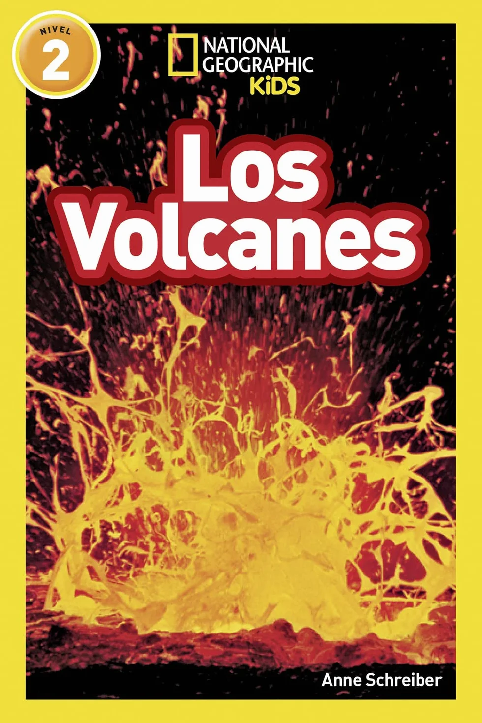 National Geographic Kids Readers: Los Volcanes (L2)
