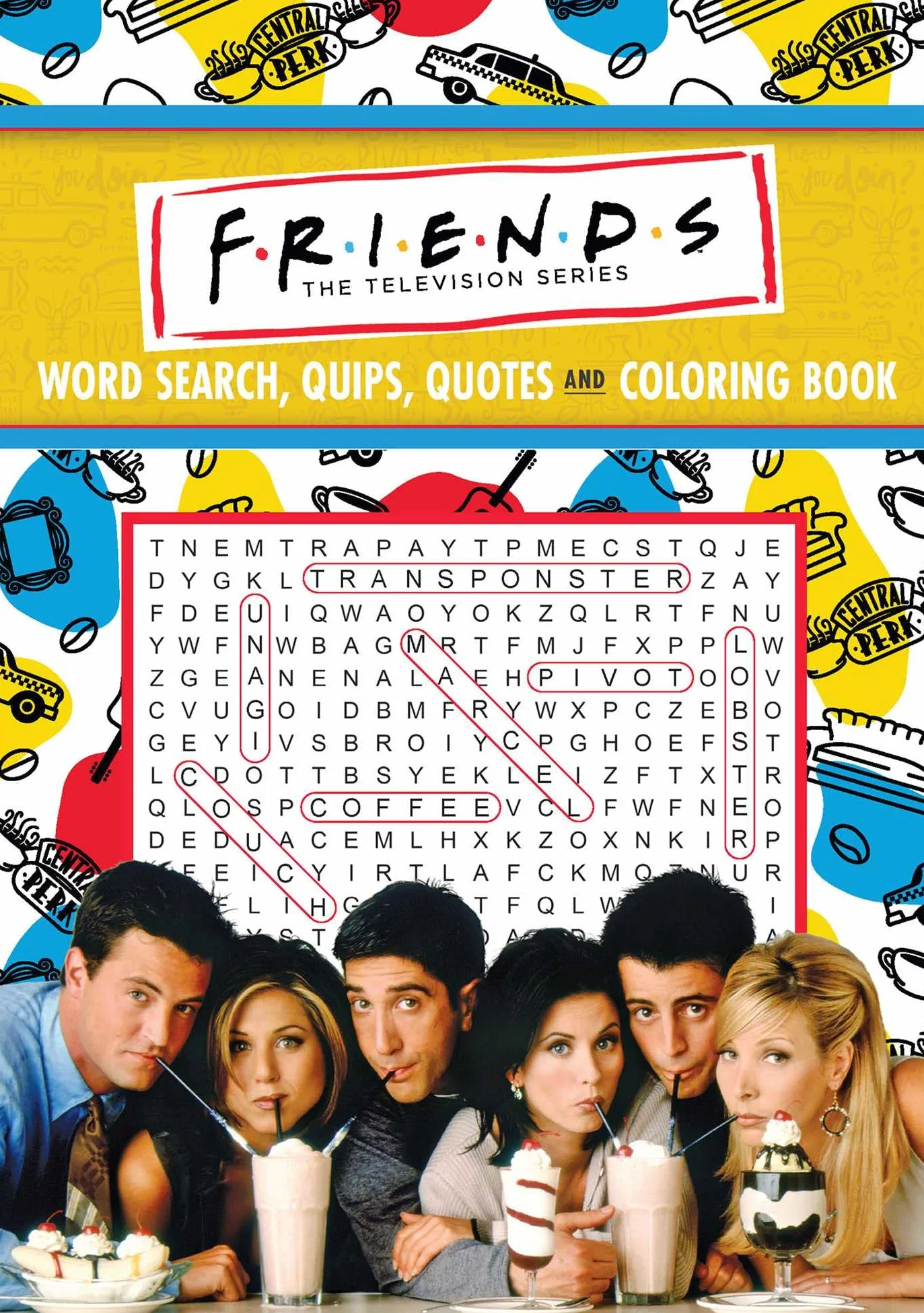 Friends Word Search, Quips, Quotes, and Coloring Book