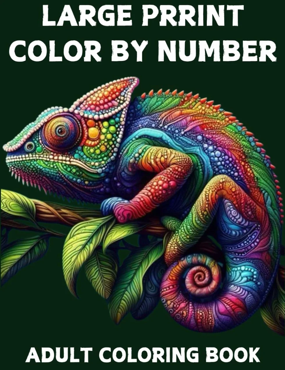 Large Print Color By Number Coloring Book For Adult: Large Print Color By Number Coloring Book of Autumn, Flowers, Birds, Butterfly, Nature, Landscapes, Animals And More.