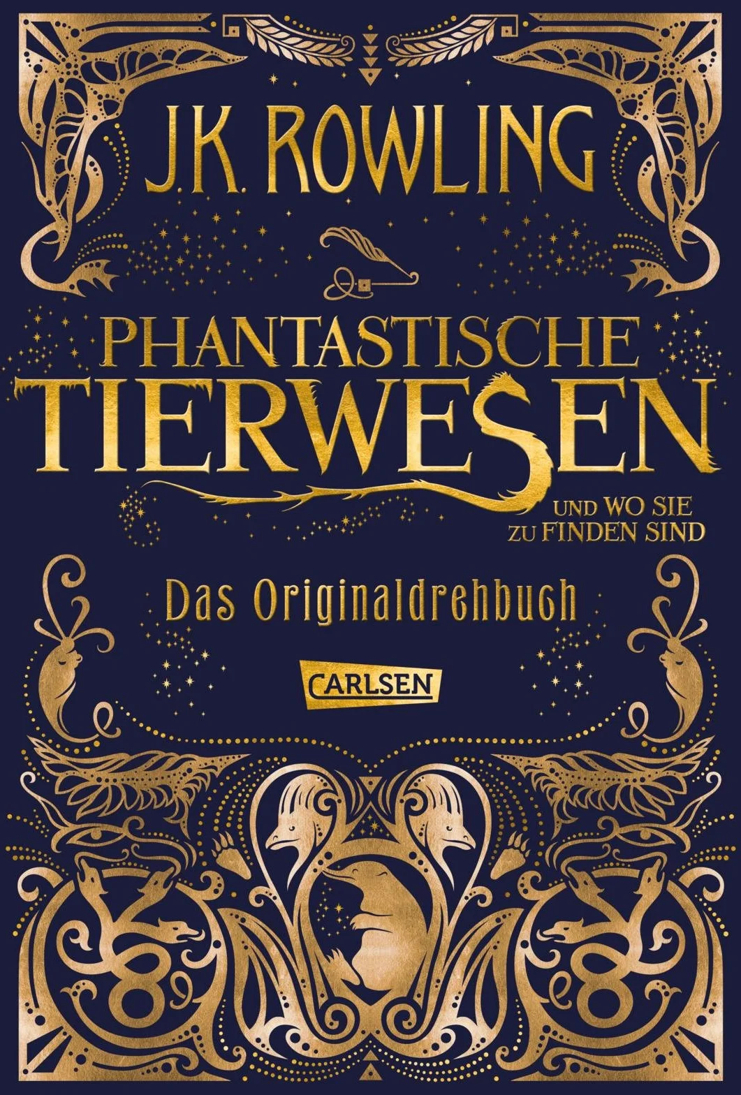 Phantastische Tierwesen und wo sie zu finden sind: Das Originaldrehbuch: 1