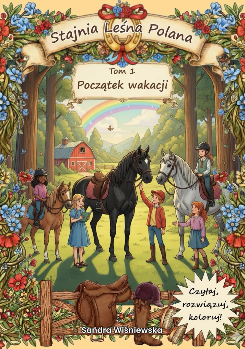 Stajnia Leśna Polana: Początek wakacji