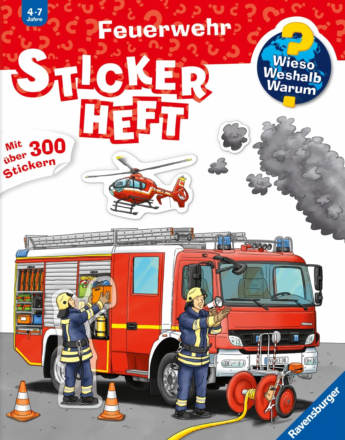 Wieso? Weshalb? Warum? Stickerheft: Feuerwehr