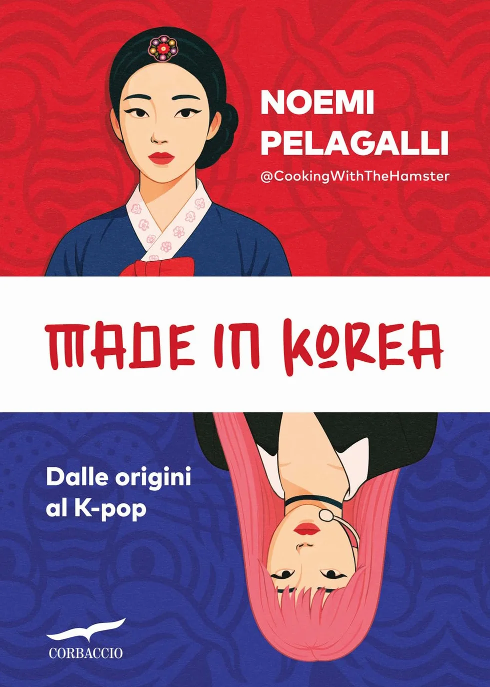 Made in Korea. Dalle origini al K-pop