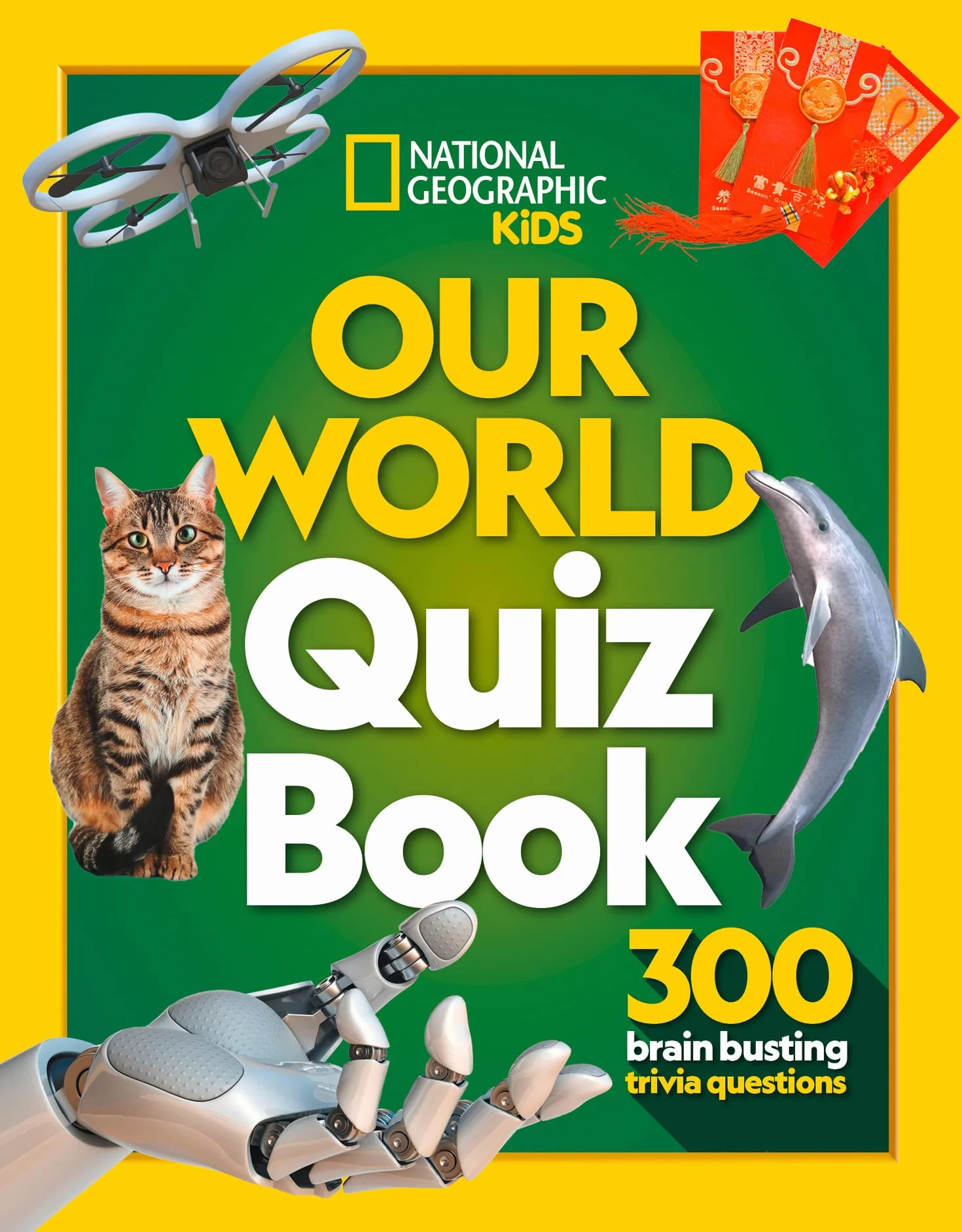 Our World Quiz Book: 300 brain busting trivia questions