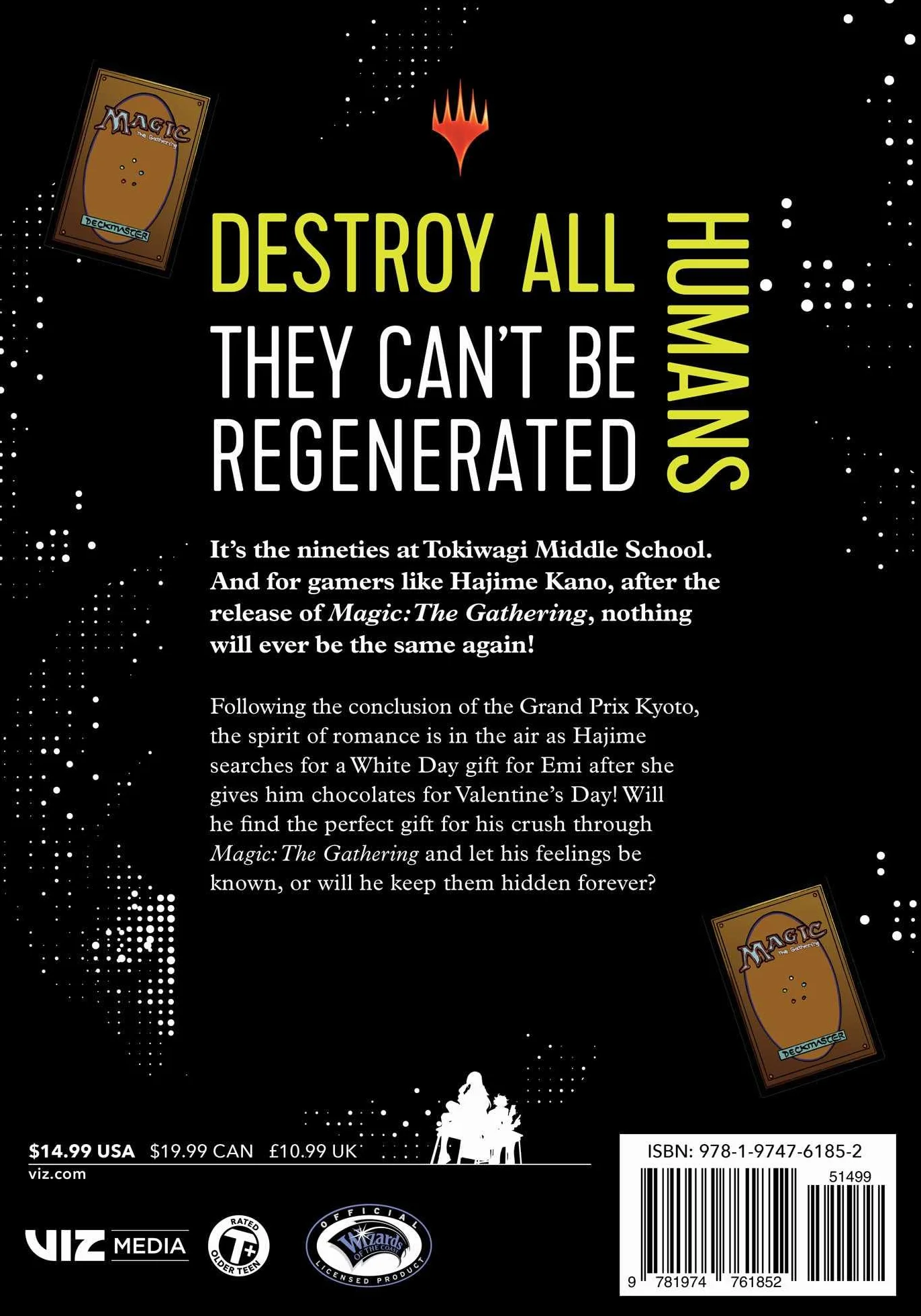 Destroy All Humans. They Can't Be Regenerated. a Magic: The Gathering Manga, Vol. 6: Limited Edition Magic: The Gathering Card Included in First Printing!