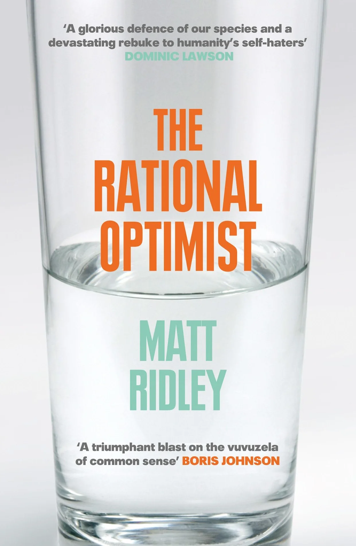 The Rational Optimist: How Prosperity Evolves