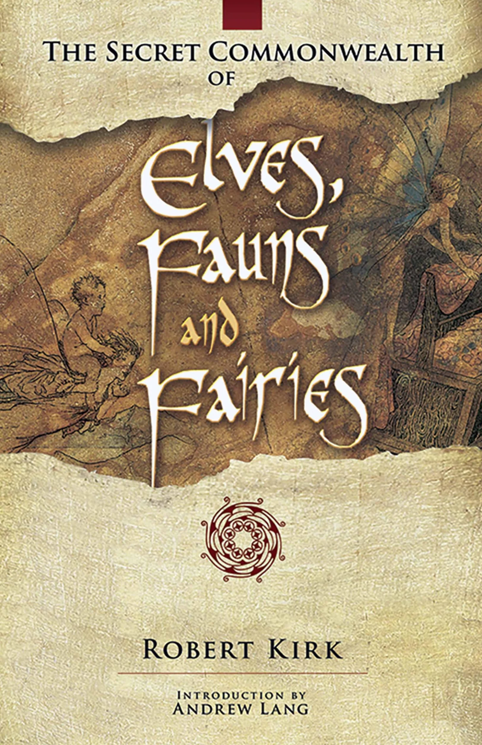 The Secret Commonwealth of Elves, Fauns and Fairies