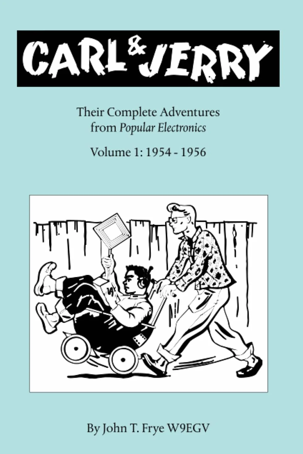 Carl & Jerry: Their Complete Adventures, Volume 1