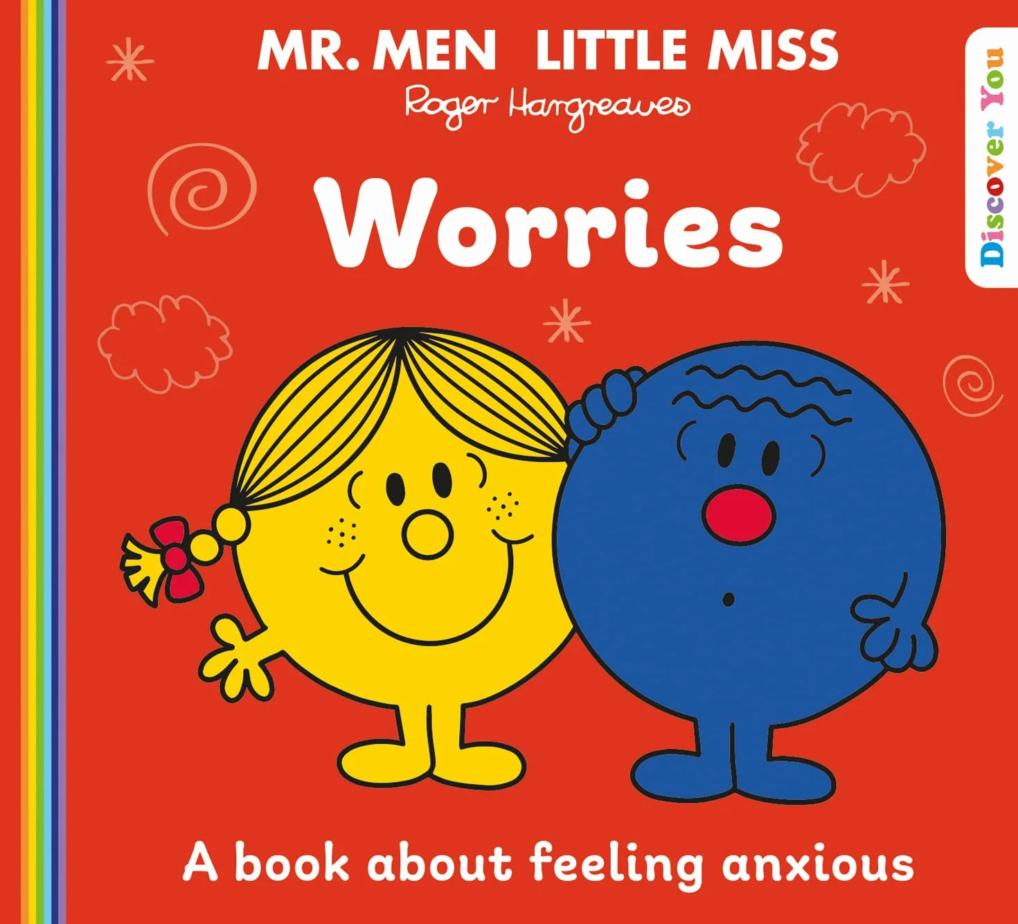 Mr. Men Little Miss: Worries: A Book about Anxiety from the New Illustrated Children’s Series for 2022 about Feelings