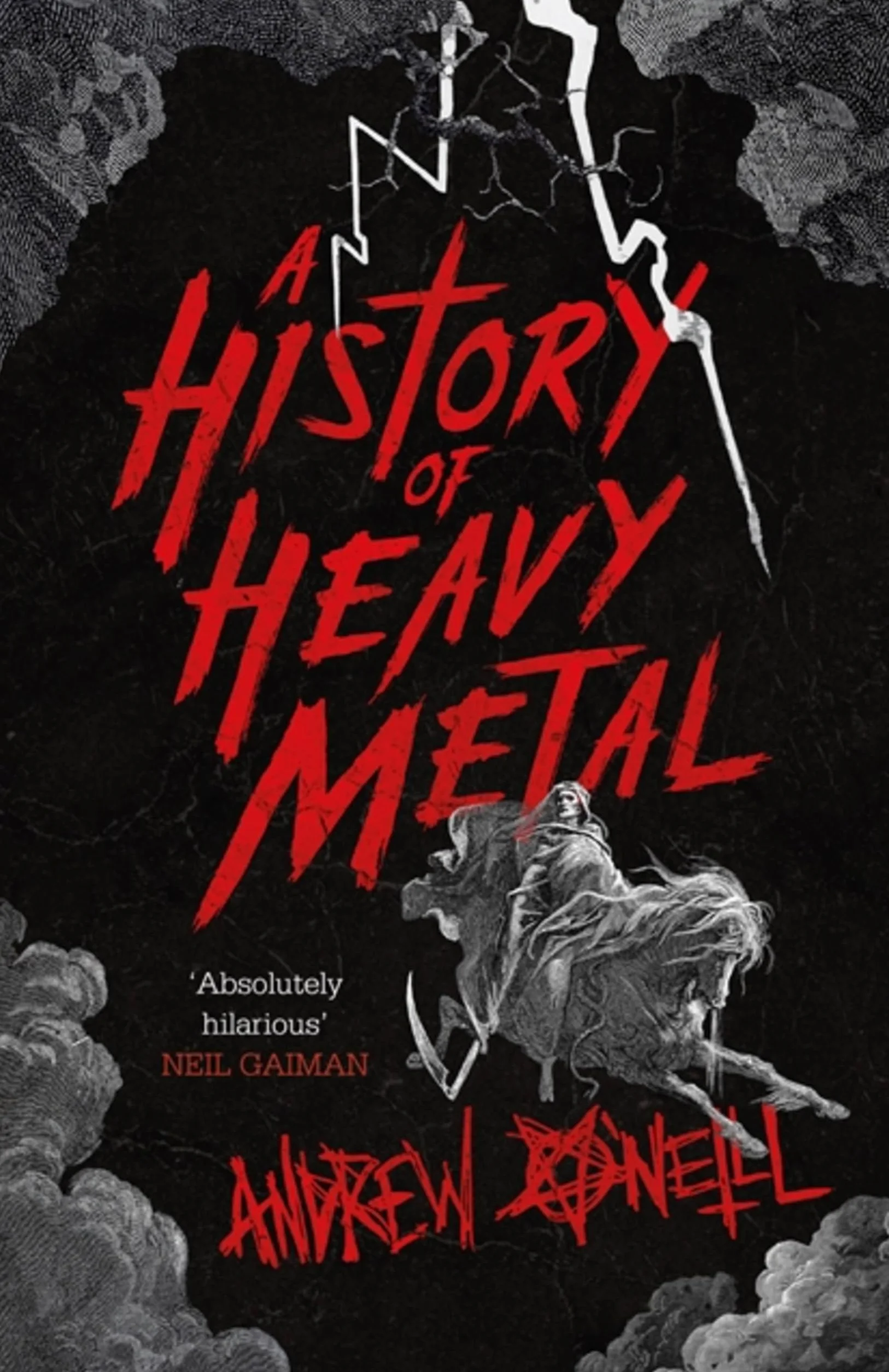 A History of Heavy Metal: 'Absolutely hilarious' – Neil Gaiman