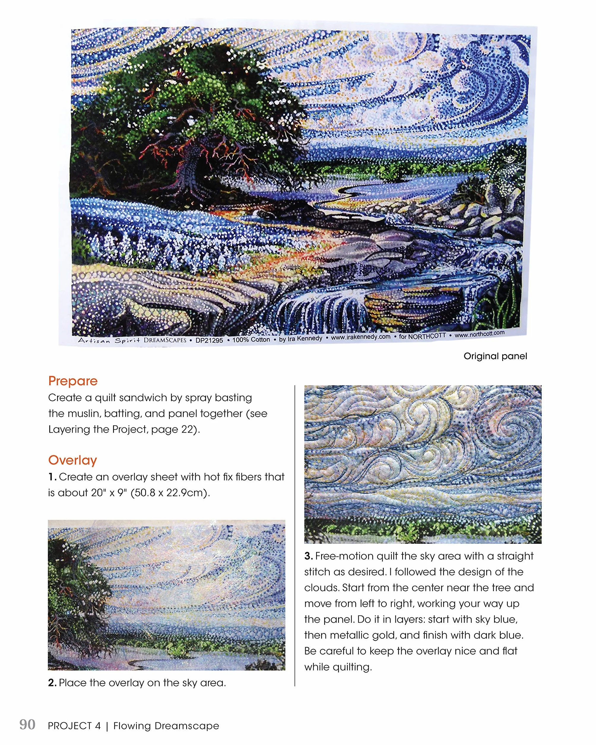 Creating Art Quilts with Panels: Easy Thread Painting and Embellishing Techniques to Create Your Own Colorful Piece of Art from Panels