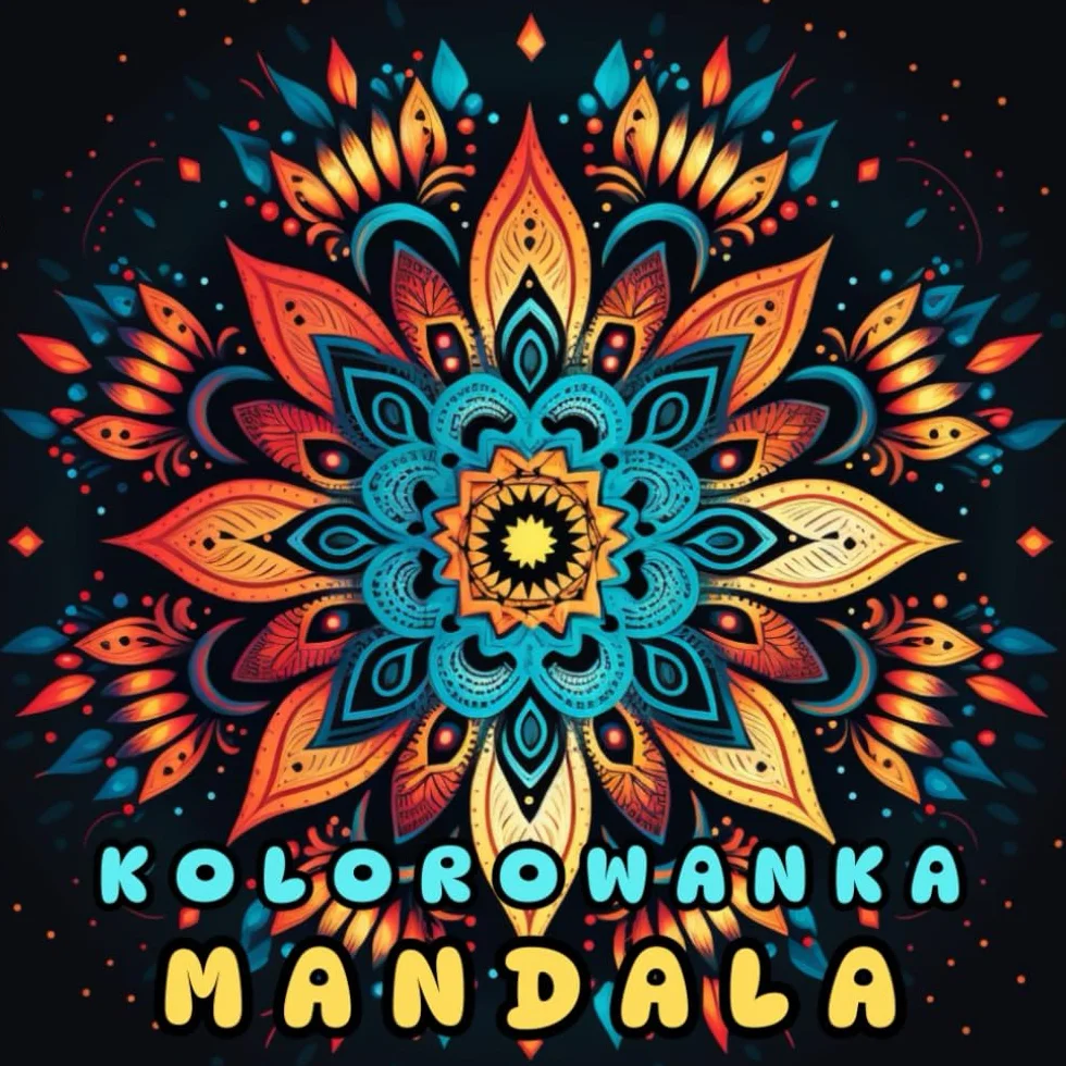 Kolorowanka Mandala: Kolorowanki Dla Dorosłych - Relaksujące Wzory Mandali