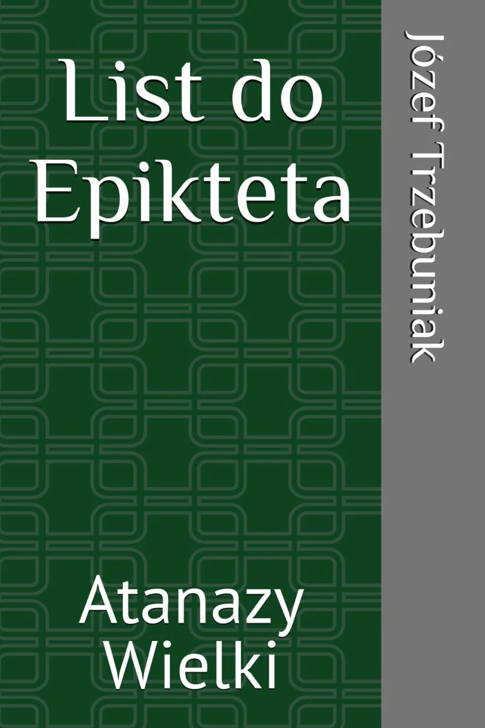 List do Epikteta: Atanazy Wielki