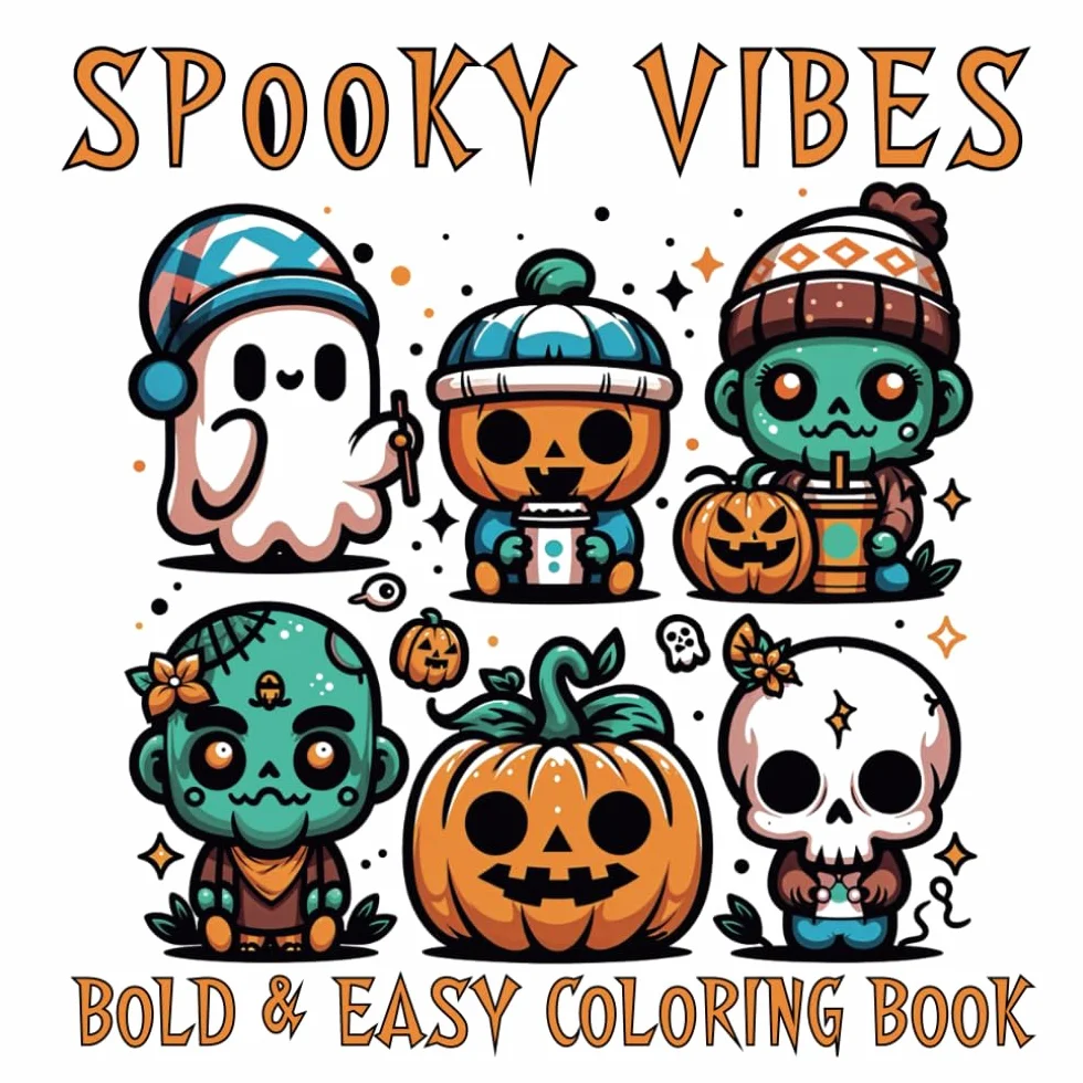 Spooky Vibes: Coloring Book Comforting for Adults and Teens Featuring Adorable Eerie and Cozy Characters, Simple and Calming Designs for Stress Relief