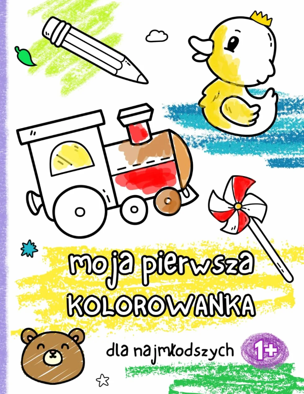 Moja Pierwsza Kolorowanka: Książeczka do kolorowania. 110 dużych rysunków z grubym konturem. Dla dzieci od 1 roku życia.