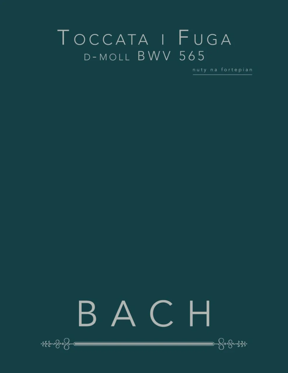 Toccata i Fuga d-moll BWV 565: nuty na fortepian
