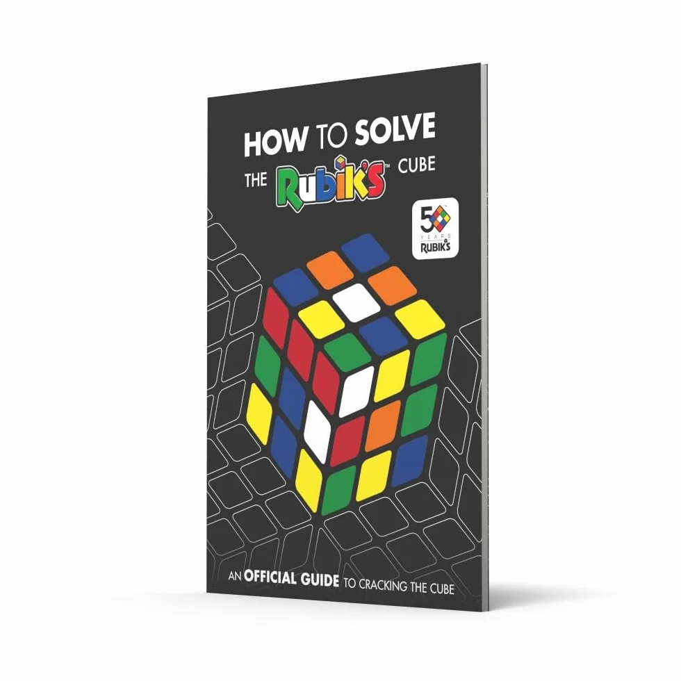 How To Solve The Rubik's Cube: The official guide to completing the world’s most famous puzzle!