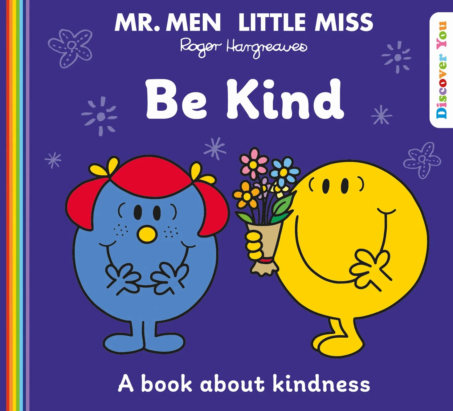 Mr. Men Little Miss: Be Kind: A Book about Kindness from the New Illustrated Children’s Series for 2022 about Feelings