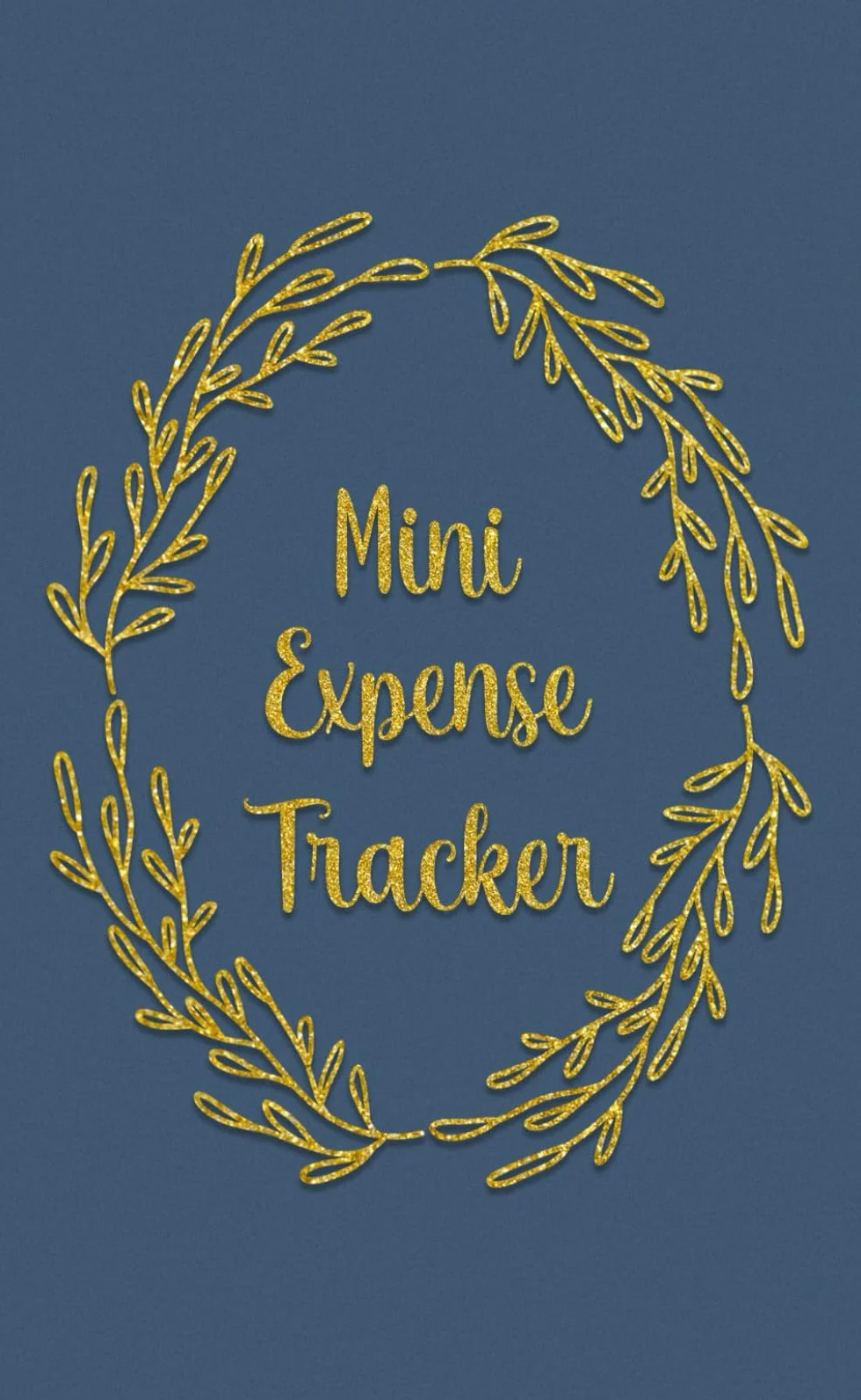 Mini Expense Tracker: Pocket Size Spending Log Book for Personal or Small Business