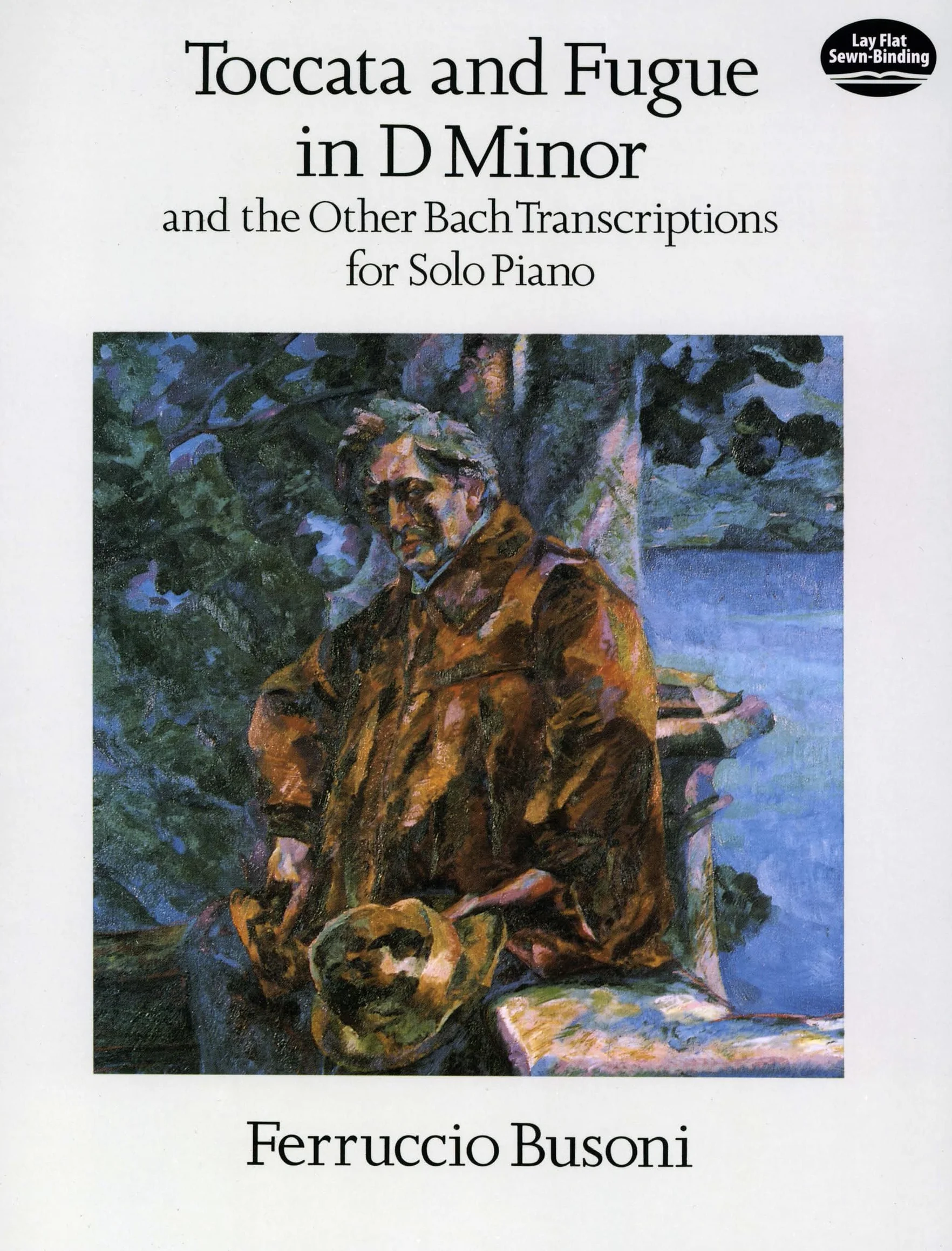 Bach - busoni : toccata and fugue in d minor and the other bach transcriptions for solo piano