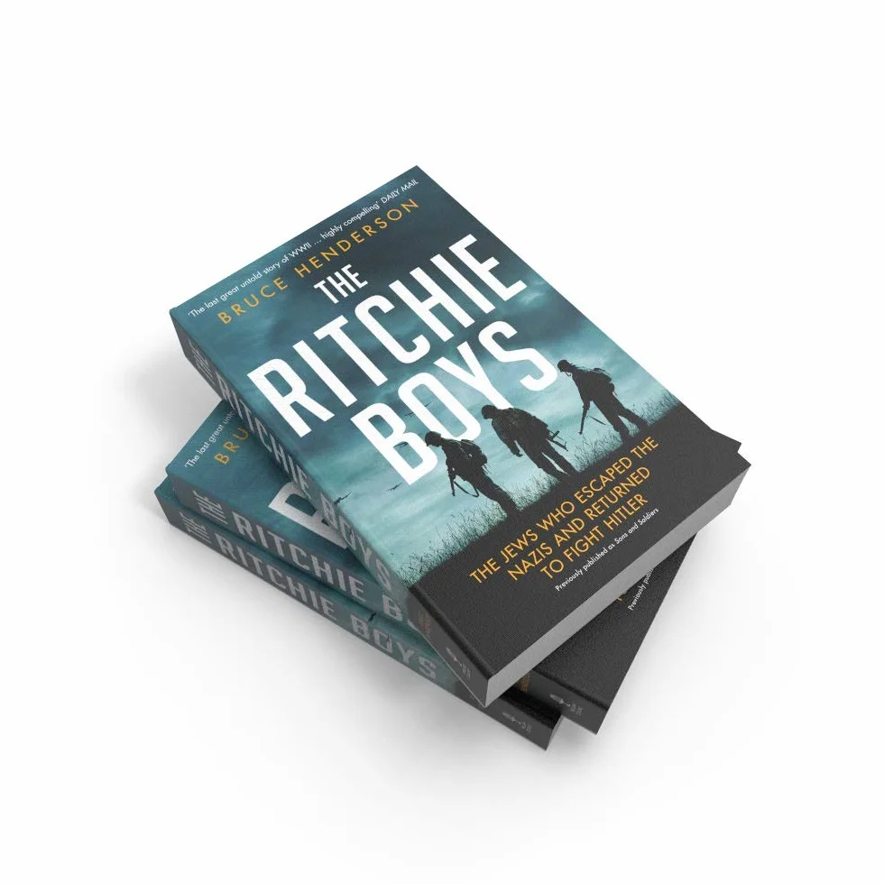 The Ritchie Boys: The Jews Who Escaped the Nazis and Returned to Fight Hitler