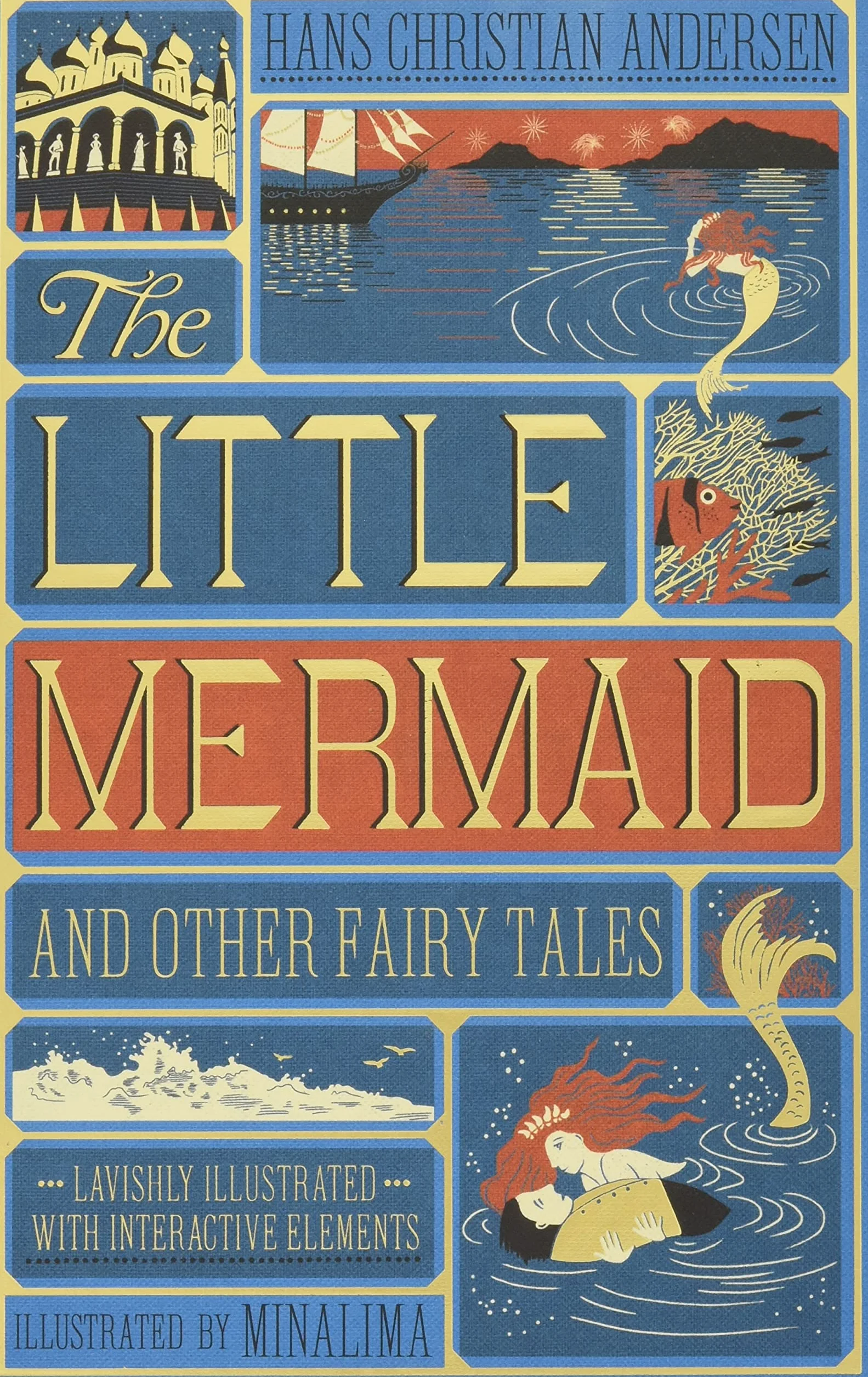 The Little Mermaid and Other Fairy Tales (Minalima Edition): (Illustrated with Interactive Elements)