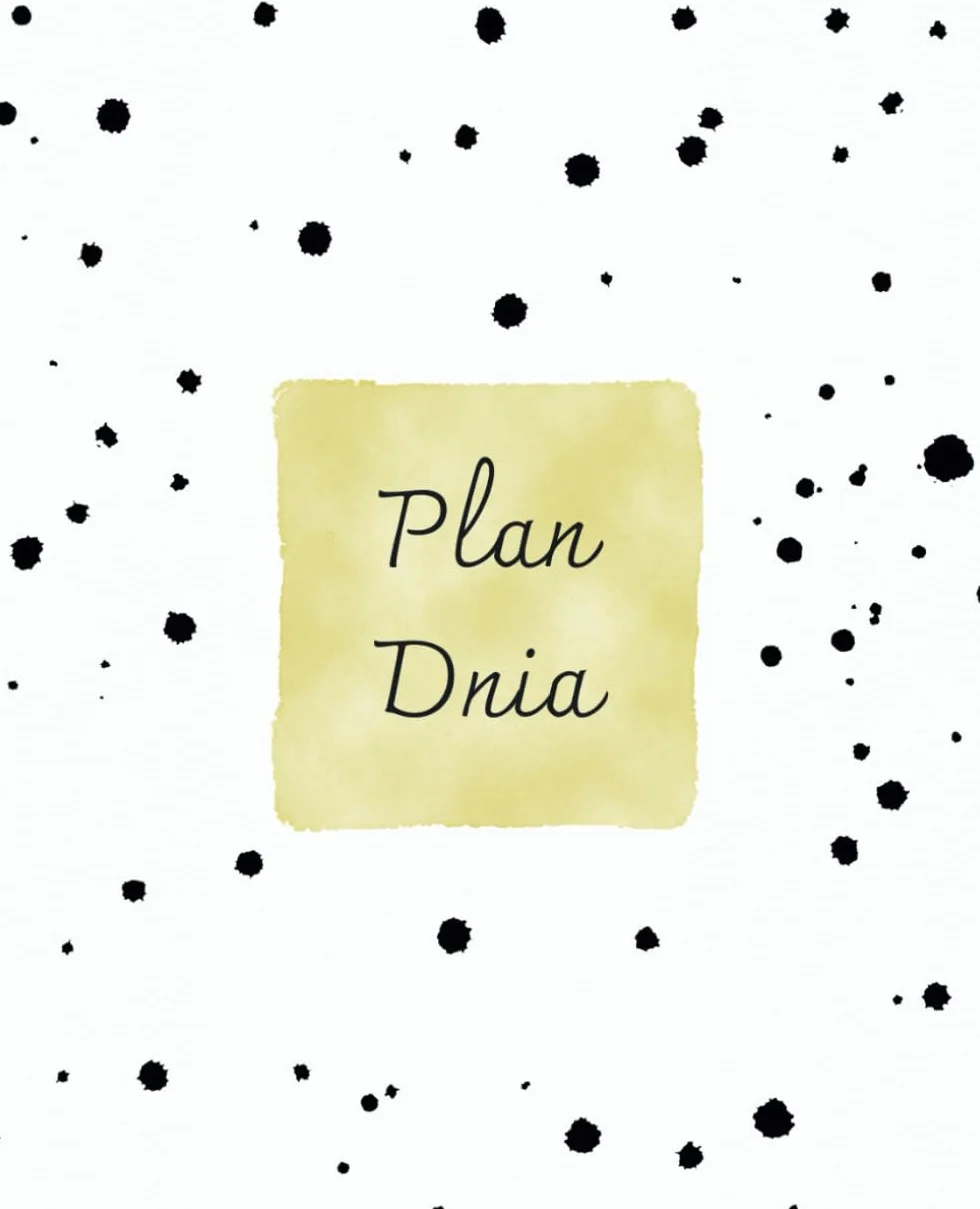 Plan Dnia: Niedatowany Planer Dzienny z Harmonogramem Godzinowym i Listą Rzeczy do Zrobienia