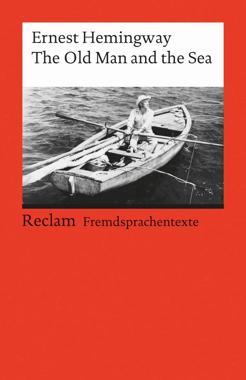 The Old Man and the Sea: [Fremdsprachentexte] – Englischer Text mit deutschen Worterklärungen. B2 - C1 (GER) – Hemingway, Ernest – Klassiker; Literaturhinweise – 9075