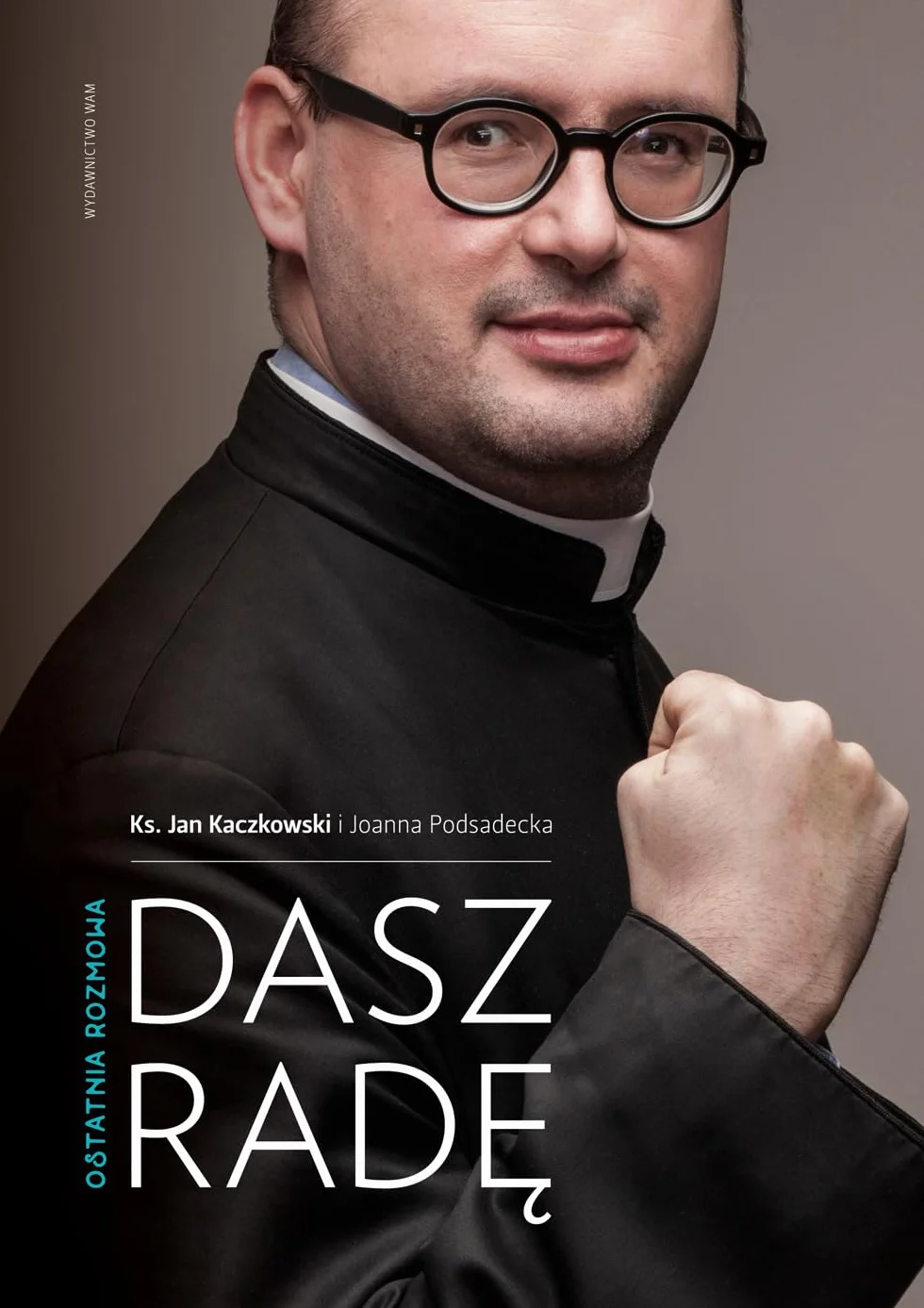 DASZ RADĘ OSTATNIA ROZMOWA