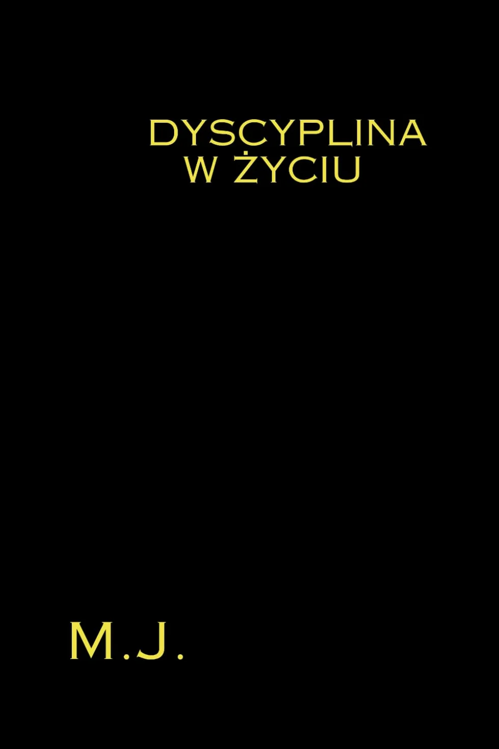 Dyscyplina w życiu: 32 sposoby na zastosowanie dyscypliny w życiu