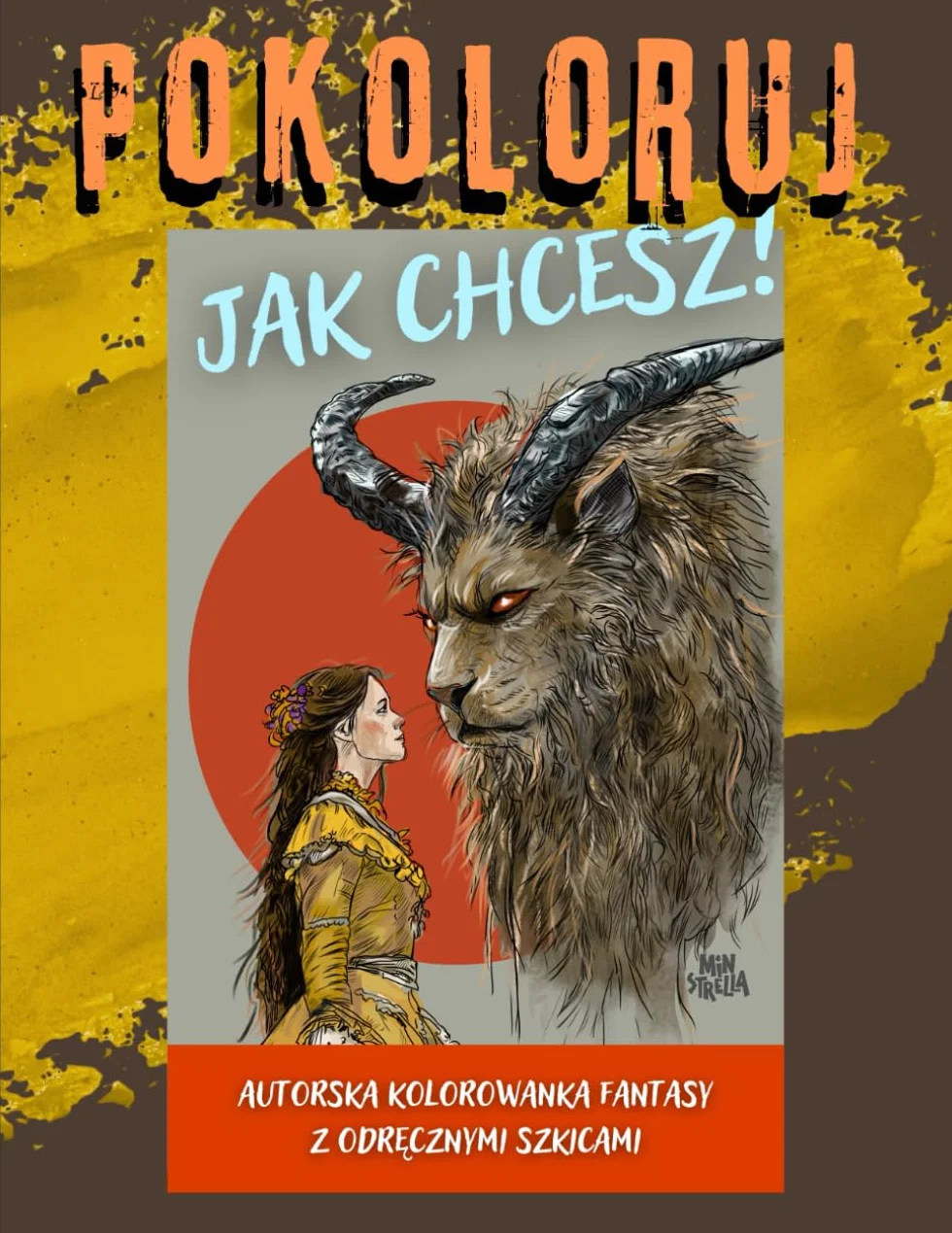 Pokoloruj jak chcesz: autorska kolorowanka fantasy z odręcznymi szkicami