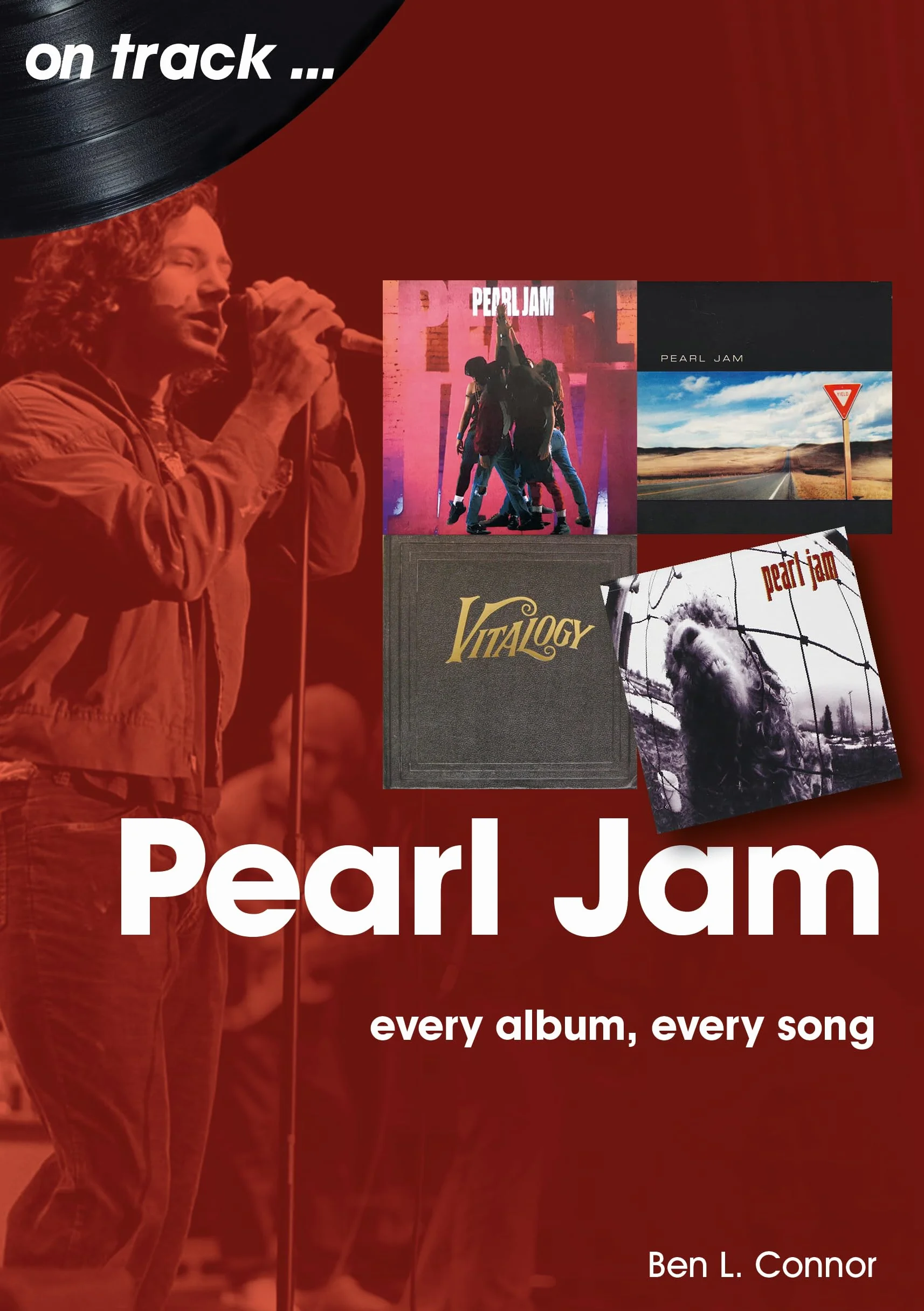 Pearl Jam: Every Album Every Song