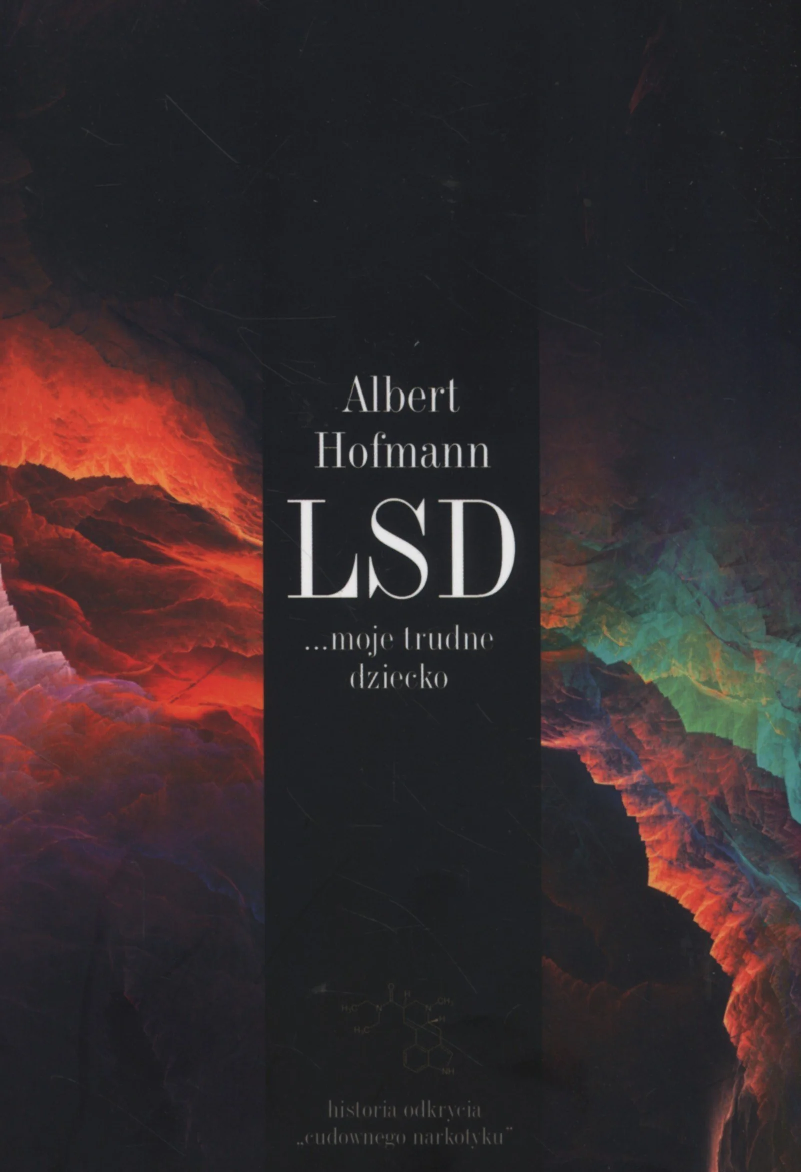LSD moje trudne dziecko