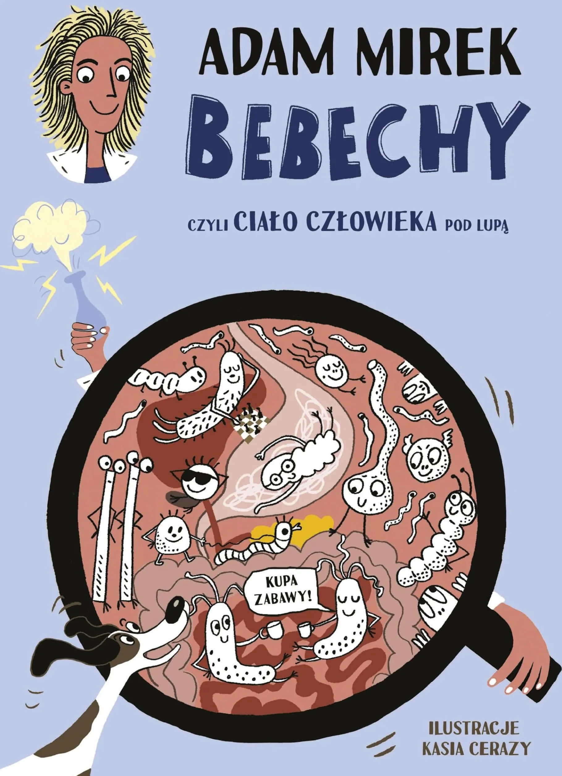 Bebechy, czyli ciało człowieka pod lupą