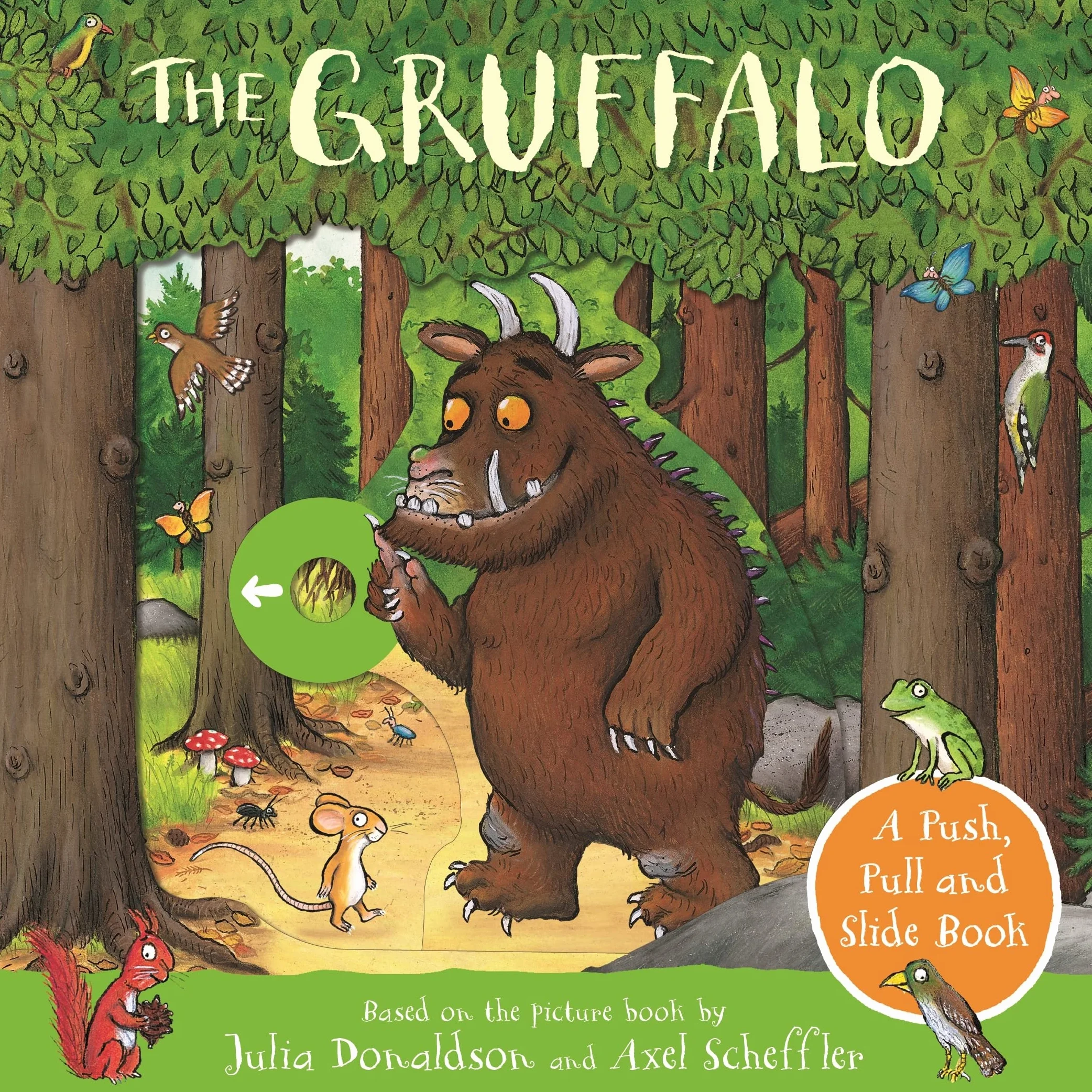 The Gruffalo: A Push, Pull and Slide Book