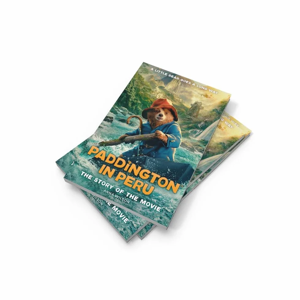 Paddington in Peru: The Story of the Movie: The official story of the biggest family film of the year, Paddington in Peru!
