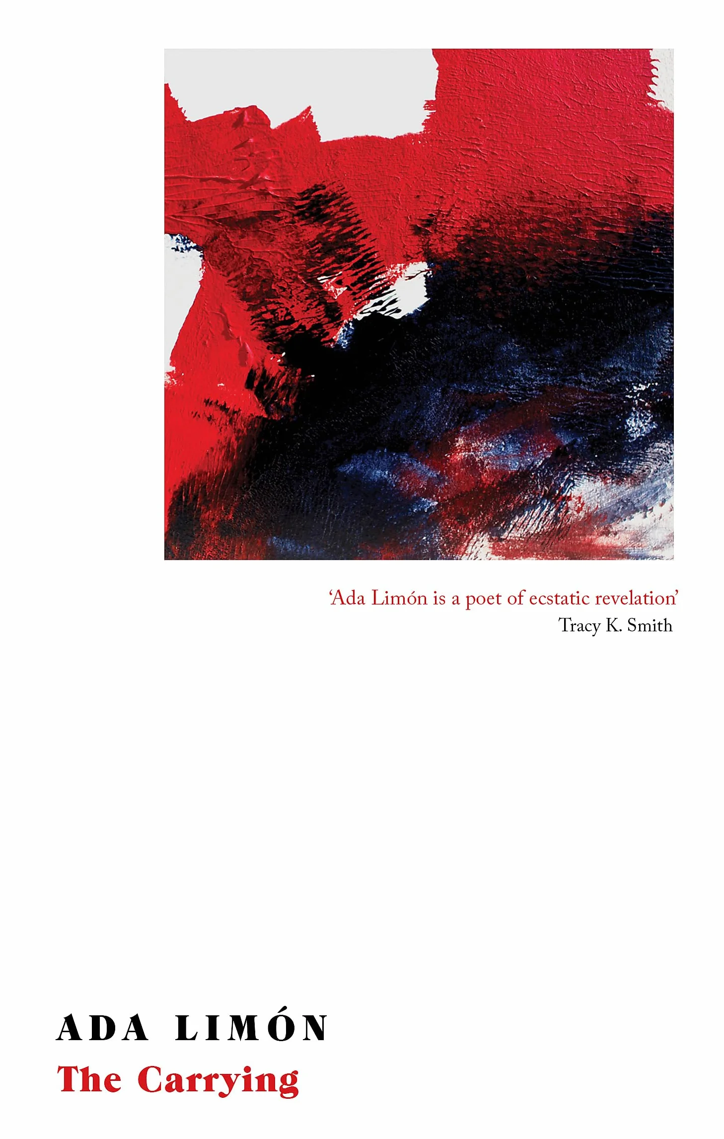 The Carrying: Winner of the National Book Critics Circle Award for Poetry