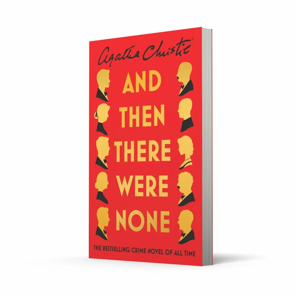 And Then There Were None: The best-selling murder mystery of all time