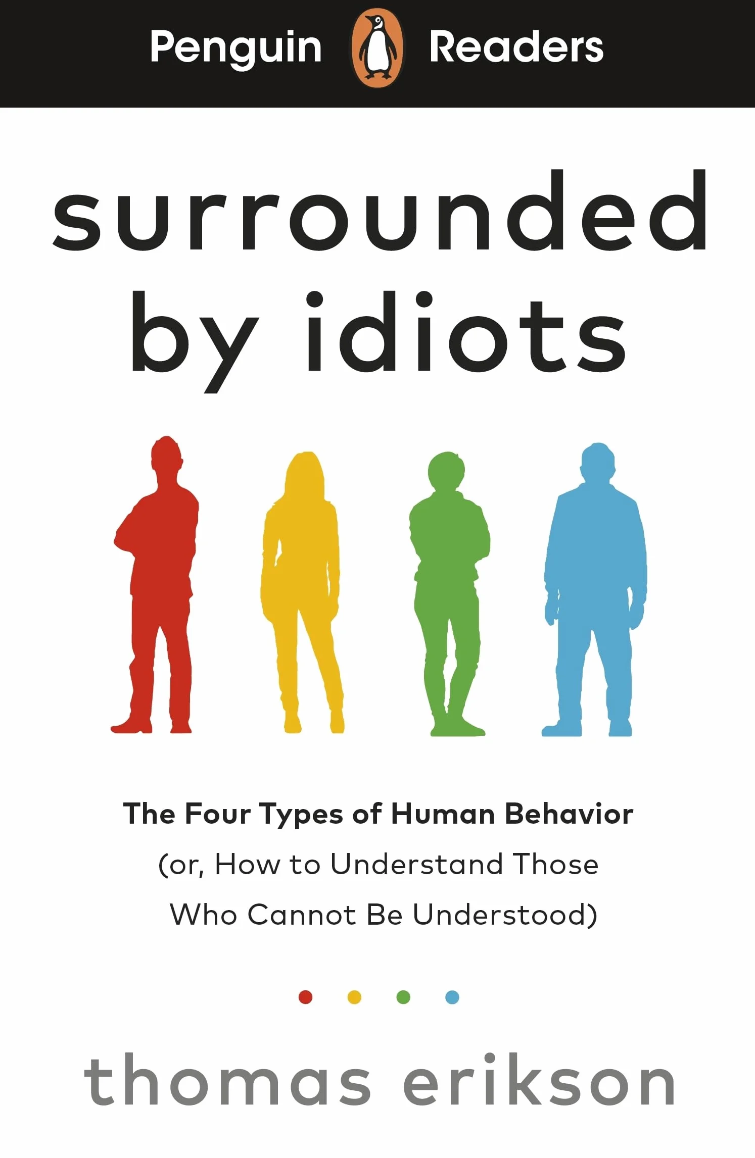 Penguin Readers Surrounded by Idiots: level 7 B2